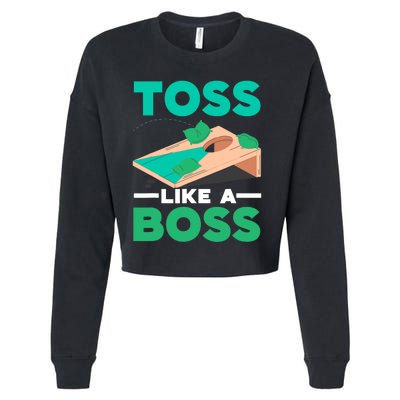 Toss Like A Boss Cornhole Player Bean Bag Sack Toss Cropped Pullover Crew