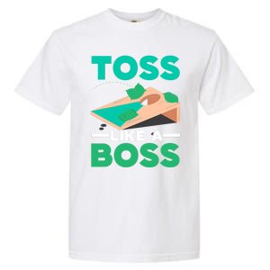 Toss Like A Boss Cornhole Player Bean Bag Sack Toss Garment-Dyed Heavyweight T-Shirt