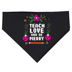 Teach Love And Be One Merry Teacher Christmas Meaningful Gift USA-Made Doggie Bandana