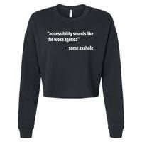 Todd Libby Accessibility Sounds Like The Woke Agenda Some Asshole Cropped Pullover Crew