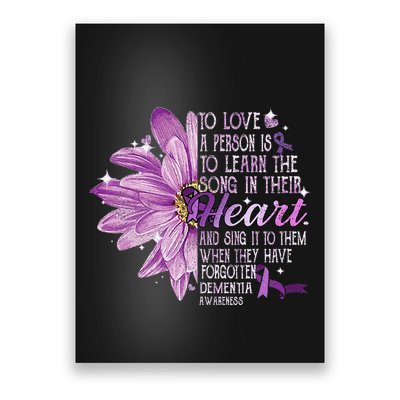 To Love A Person Is To Learn The Song Their Heart Dementia Poster
