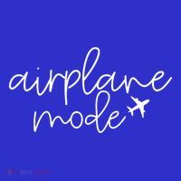 Travel Lover Airplane Mode Airplane Mode Adventure Meaningful Gift Poster