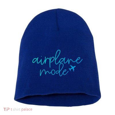 Travel Lover Airplane Mode Airplane Mode Adventure Meaningful Gift Short Acrylic Beanie