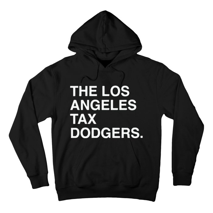 The Los Angeles Tax Dodgers Hoodie