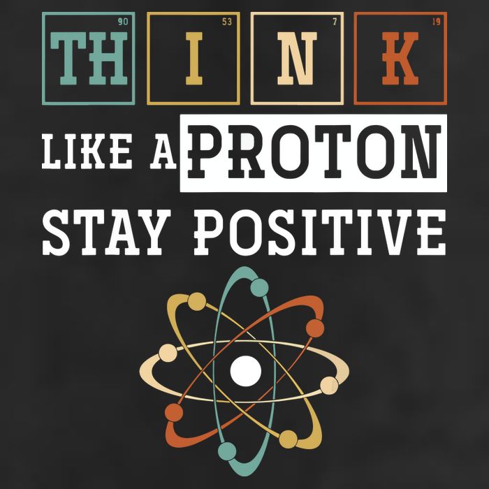Think Like A Proton Stay Positive Periodic Table Chemistry Golf Towel