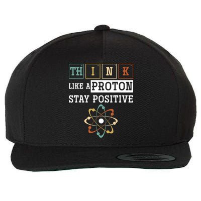 Think Like A Proton Stay Positive Periodic Table Chemistry Wool Snapback Cap