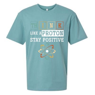 Think Like A Proton Stay Positive Periodic Table Chemistry Sueded Cloud Jersey T-Shirt
