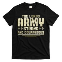 The Lords Army Strong And Courageous Jesus Christ T-Shirt