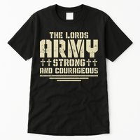 The Lords Army Strong And Courageous Jesus Christ Tall T-Shirt