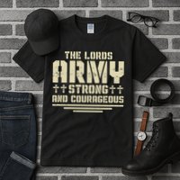 The Lords Army Strong And Courageous Jesus Christ Tall T-Shirt