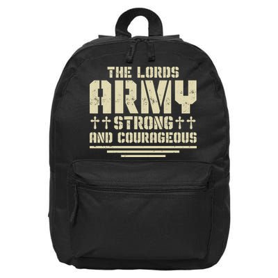 The Lords Army Strong And Courageous Jesus Christ 16 in Basic Backpack