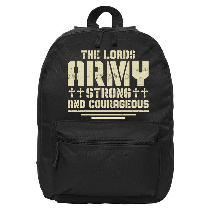 The Lords Army Strong And Courageous Jesus Christ 16 in Basic Backpack