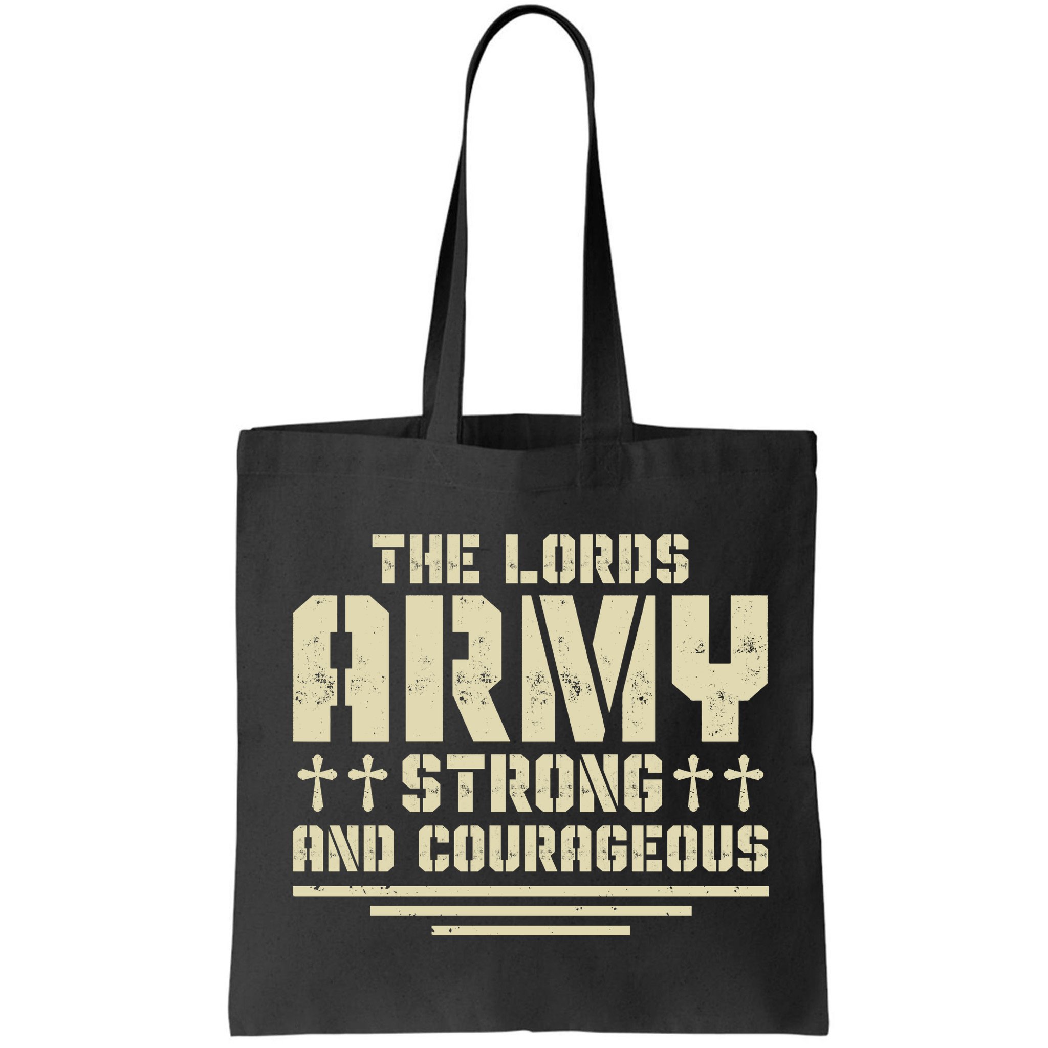 The Lords Army Strong And Courageous Jesus Christ Bag