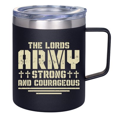 The Lords Army Strong And Courageous Jesus Christ 12oz Stainless Steel Coffee Mug