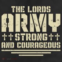 The Lords Army Strong And Courageous Jesus Christ Trucker Hat