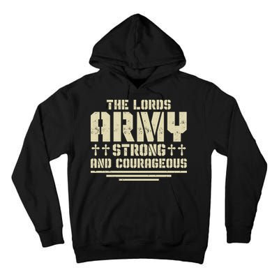 The Lords Army Strong And Courageous Jesus Christ Tall Hoodie