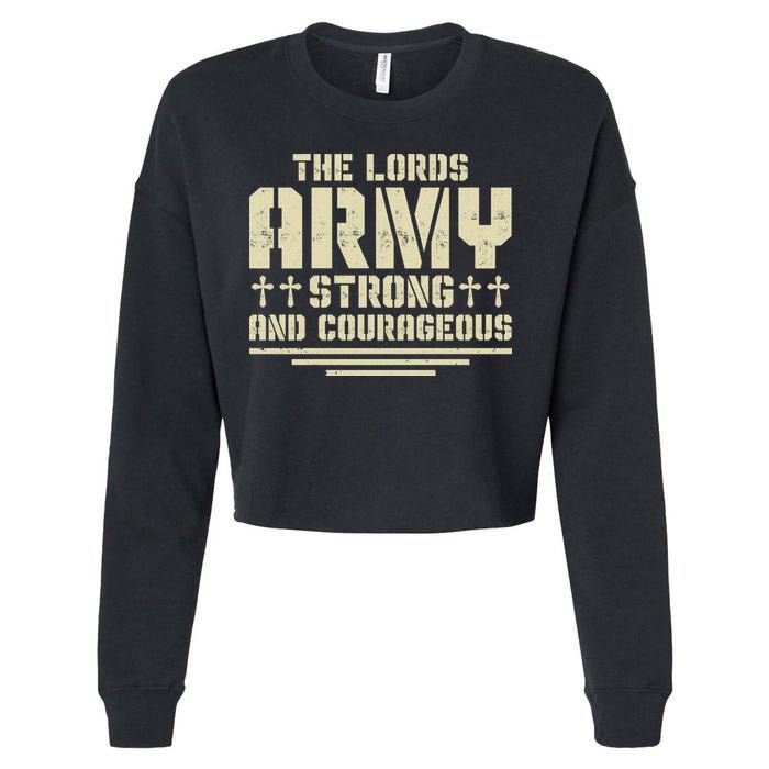 The Lords Army Strong And Courageous Jesus Christ Cropped Pullover Crew