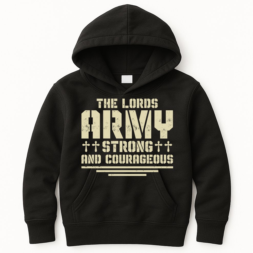 The Lords Army Strong And Courageous Jesus Christ Kids Hoodie