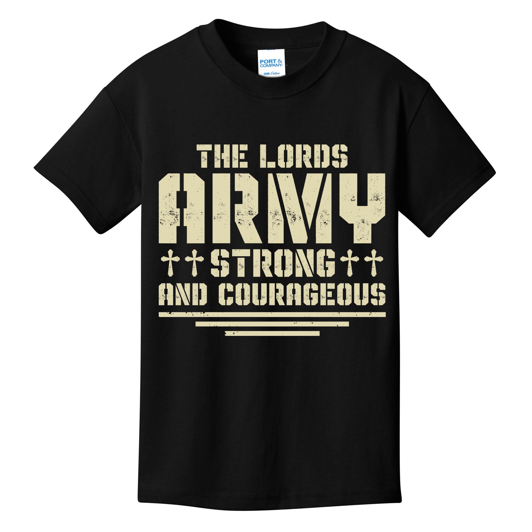 The Lords Army Strong And Courageous Jesus Christ Kids T-Shirt