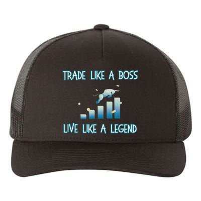 Trade Like A Boss Live Like A Legend Yupoong Adult 5-Panel Trucker Hat