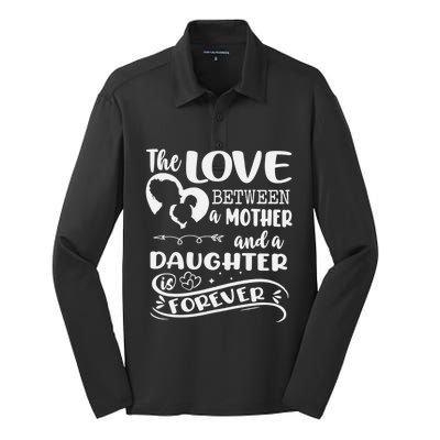 THE LOVE BETWEEN A MOTHER AND DAUGHTER IS FOREVER Silk Touch Performance Long Sleeve Polo