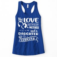 THE LOVE BETWEEN A MOTHER AND DAUGHTER IS FOREVER Womens Tank Top