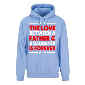 The Love Between Father And Daughter Is Forever Fathers Day Gift Unisex Surf Hoodie