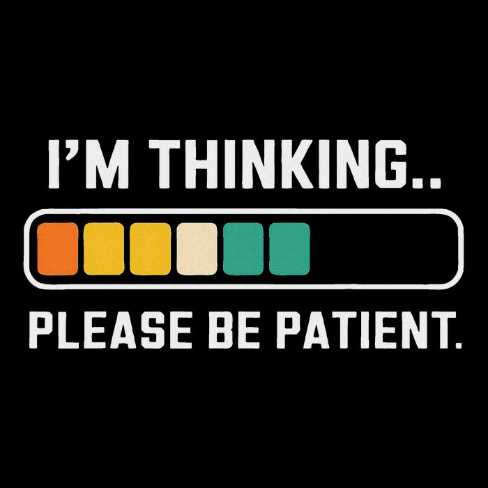 Thinking Loading Bar Please Patient Drawstring Bag