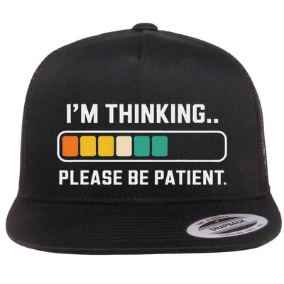 Thinking Loading Bar Please Patient Flat Bill Trucker Hat