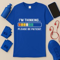Thinking Loading Bar Please Patient T-Shirt
