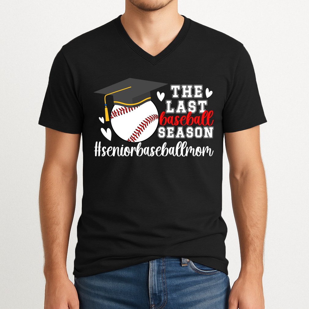 The Last Baseball Season Baseball Senior Mom 2025 V-Neck T-Shirt