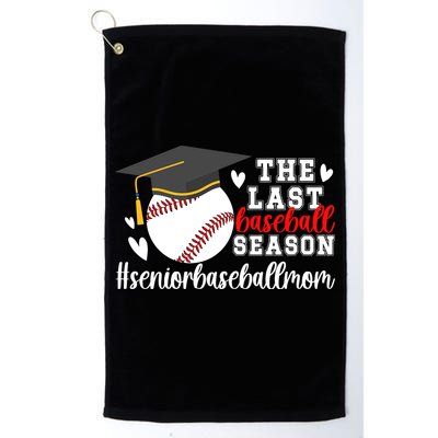 The Last Baseball Season Baseball Senior Mom 2025 Golf Towel
