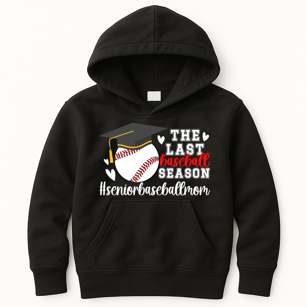 The Last Baseball Season Baseball Senior Mom 2025 Kids Hoodie