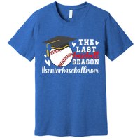 The Last Baseball Season Baseball Senior Mom 2025 Premium T-Shirt