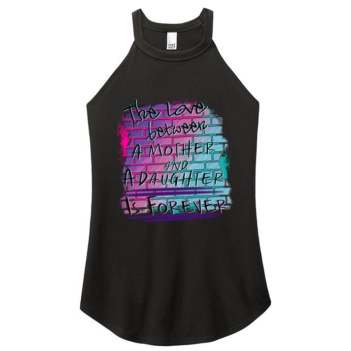 The Love Between Mother And Daughter Is Forever Great Gift Women's Perfect Tri Rocker Tank