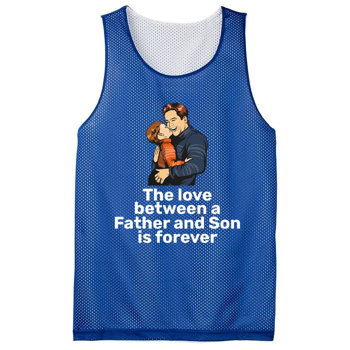 The Love Between A Father And Son Is Forever Fathers Day Meaningful Gift Mesh Reversible Basketball Jersey Tank