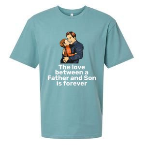 The Love Between A Father And Son Is Forever Fathers Day Meaningful Gift Sueded Cloud Jersey T-Shirt