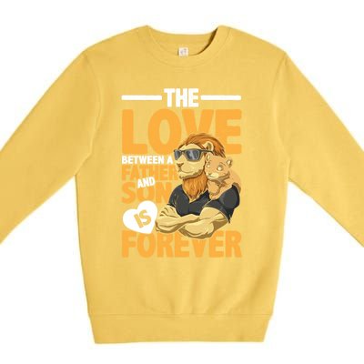 The Love Between A Father And Son Is Forever Gift Premium Crewneck Sweatshirt