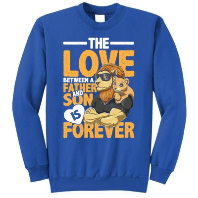 The Love Between A Father And Son Is Forever Gift Sweatshirt