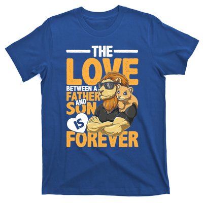 The Love Between A Father And Son Is Forever Gift T-Shirt