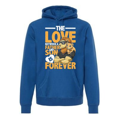 The Love Between A Father And Son Is Forever Gift Premium Hoodie