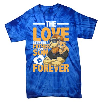 The Love Between A Father And Son Is Forever Gift Tie-Dye T-Shirt