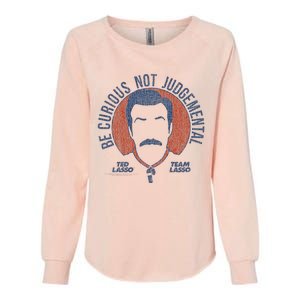 Ted L.A.S.S.O Be Curious Not Judgemental Womens California Wash Sweatshirt