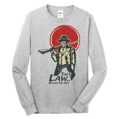 The Law Behind The Suit Retro Cowboy Tall Long Sleeve T-Shirt