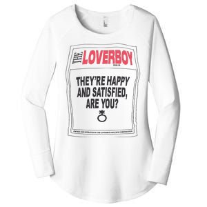 The Lover Boy They’re Happy And Satisfied Are You Women's Perfect Tri Tunic Long Sleeve Shirt