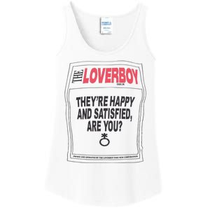 The Lover Boy They’re Happy And Satisfied Are You Ladies Essential Tank