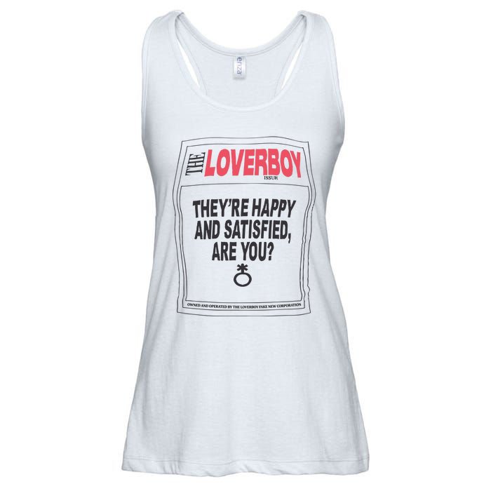 The Lover Boy They’re Happy And Satisfied Are You Ladies Essential Flowy Tank