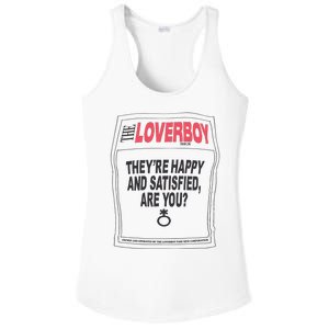 The Lover Boy They’re Happy And Satisfied Are You Ladies PosiCharge Competitor Racerback Tank