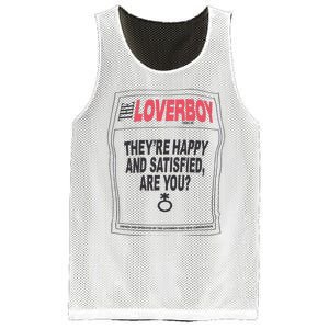 The Lover Boy They’re Happy And Satisfied Are You Mesh Reversible Basketball Jersey Tank