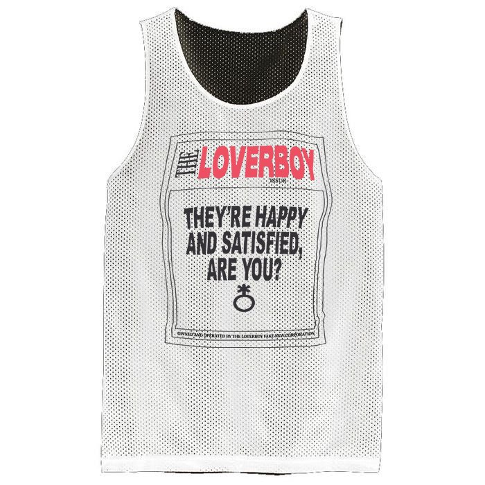 The Lover Boy They’re Happy And Satisfied Are You Mesh Reversible Basketball Jersey Tank